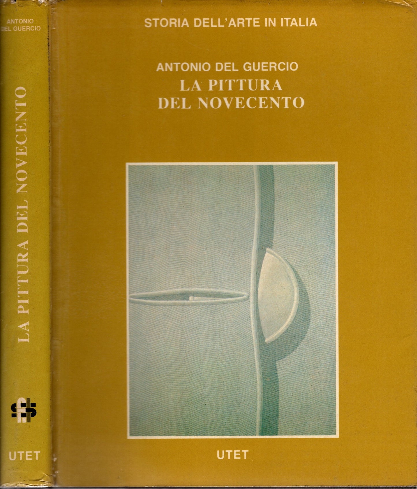 La Pittura Del Novecento | Antonio Del Guercio