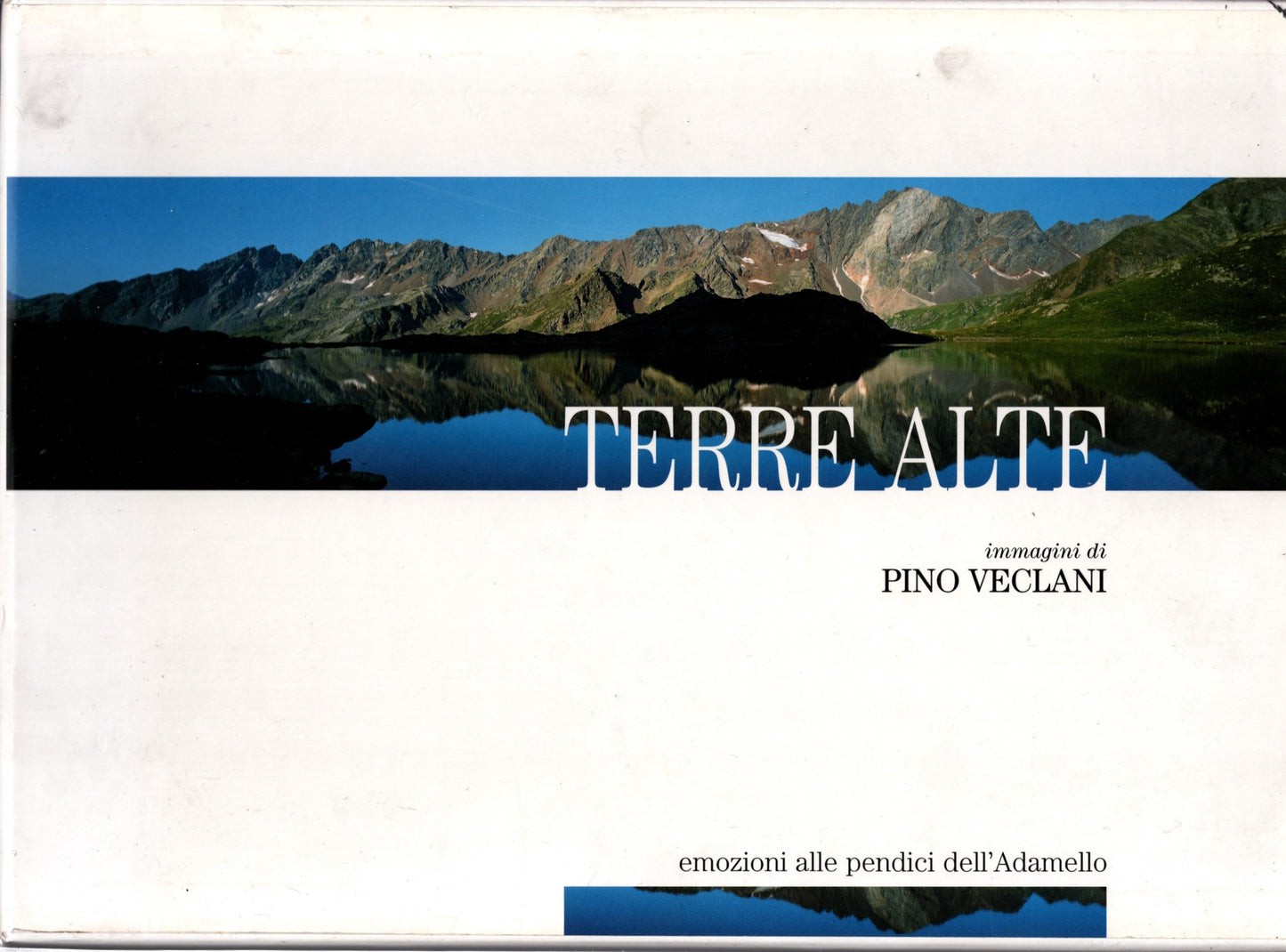 Terre alte Emozioni alle pendici dell'Adamello