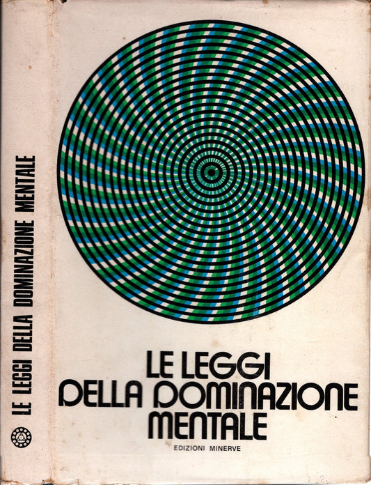 Le leggi della dominazione mentale di Frank Rudolph Young