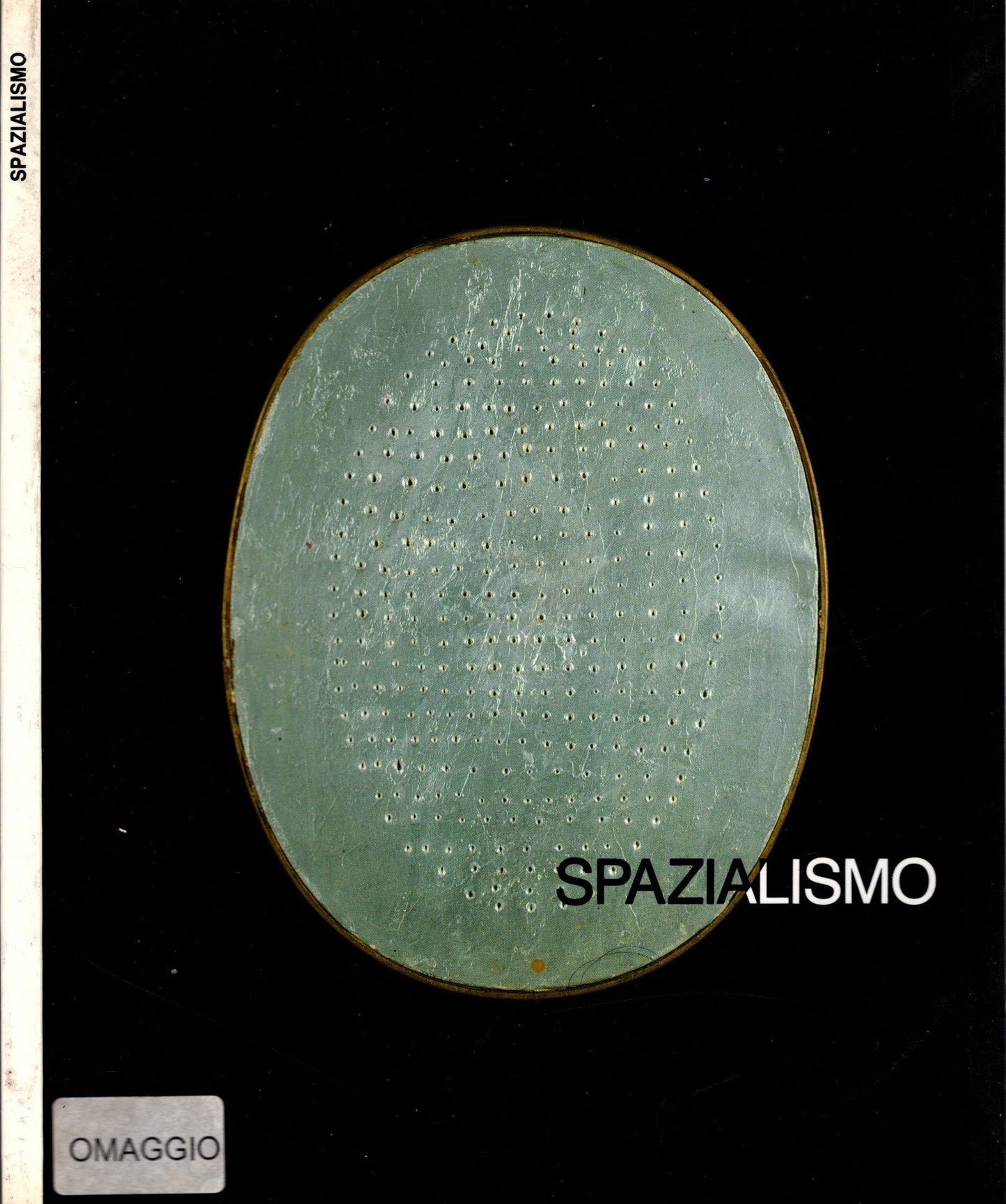 Spazialismo Catalogo Della Mostra