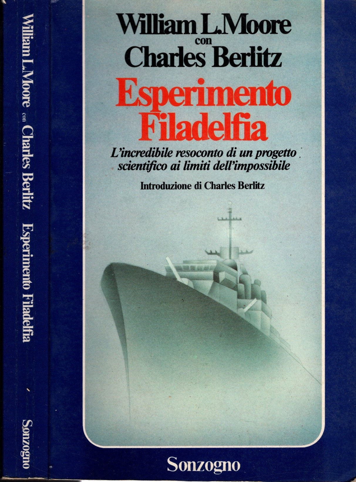 Esperimento Filadelfia. L'incredibile resoconto di un progetto scientifico ai limiti dell'impossibile