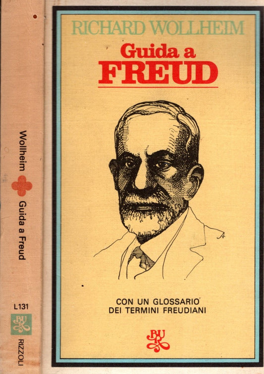 Guida a Freud con un glossario dei termini freudiani di Richard Wollheim