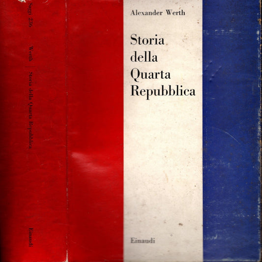 Storia della Quarta Repubblica di Alexander Werth