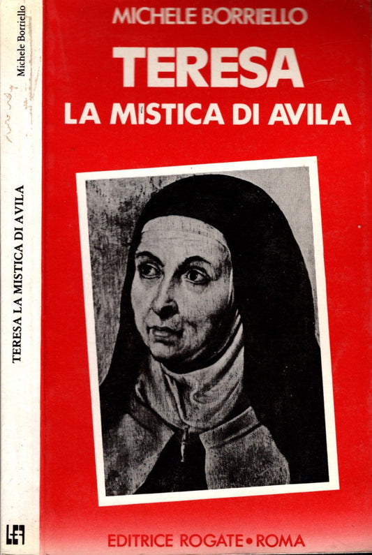 Teresa la mistica di Avila di Michele Borriello