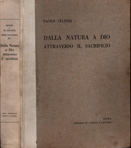 Dalla natura a Dio attraverso il sacrificio di Paolo Celesia