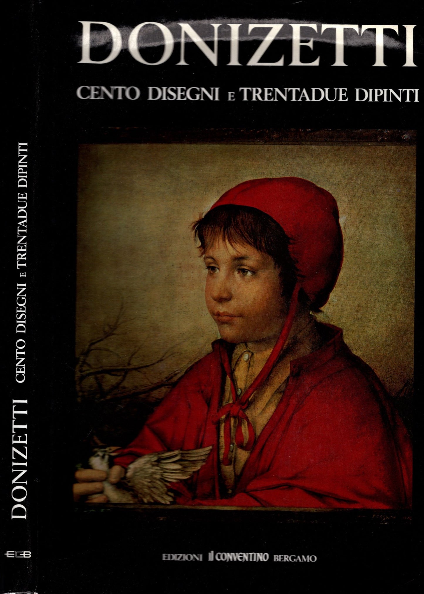 Donizetti Mario. Cento disegni e trentadue dipinti di Fabiani Enzo - IOLIBROCARMINE