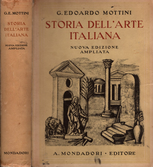 Storia Dell'arte Italiana Ad Uso Dei Licei E Delle Persone Colte di G. Edoardo Mottini