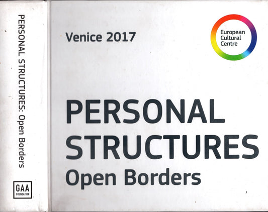 Personal structures : open borders - Palazzo Mora, Palazzo Bembo, Giardini Marinaressa