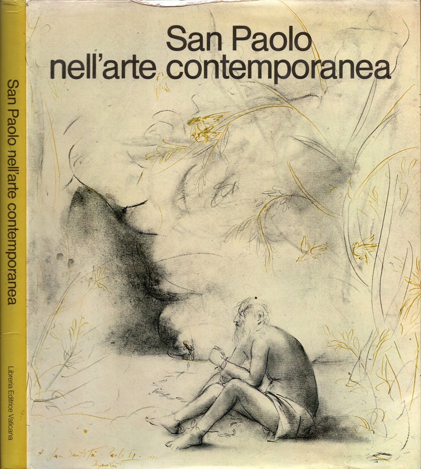 San Paolo Nell'arte Contemporanea – Omaggio degli artisti a Paolo Vi in occasione del suo 80° compleanno