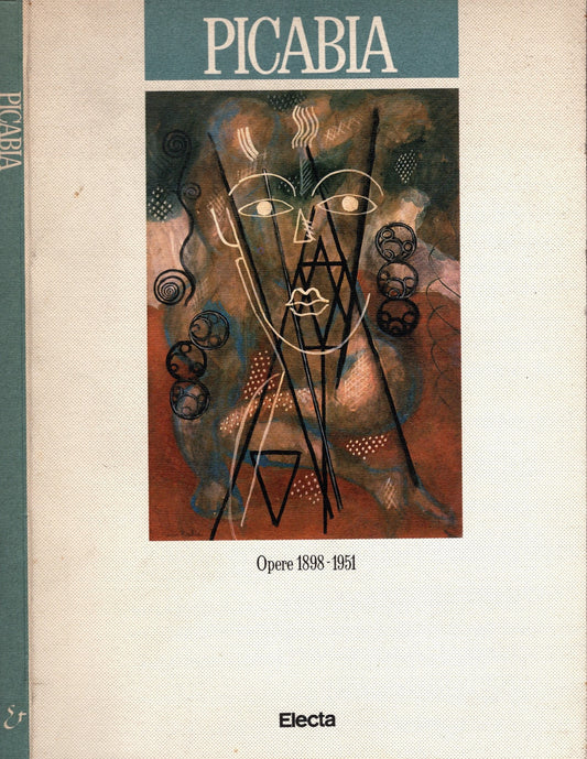 Picabia Opere 1898-1951