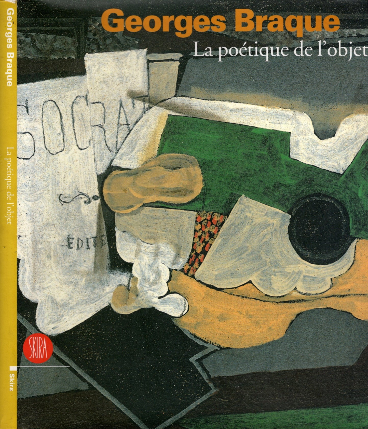 Georges Braque La Poetique De L'objet