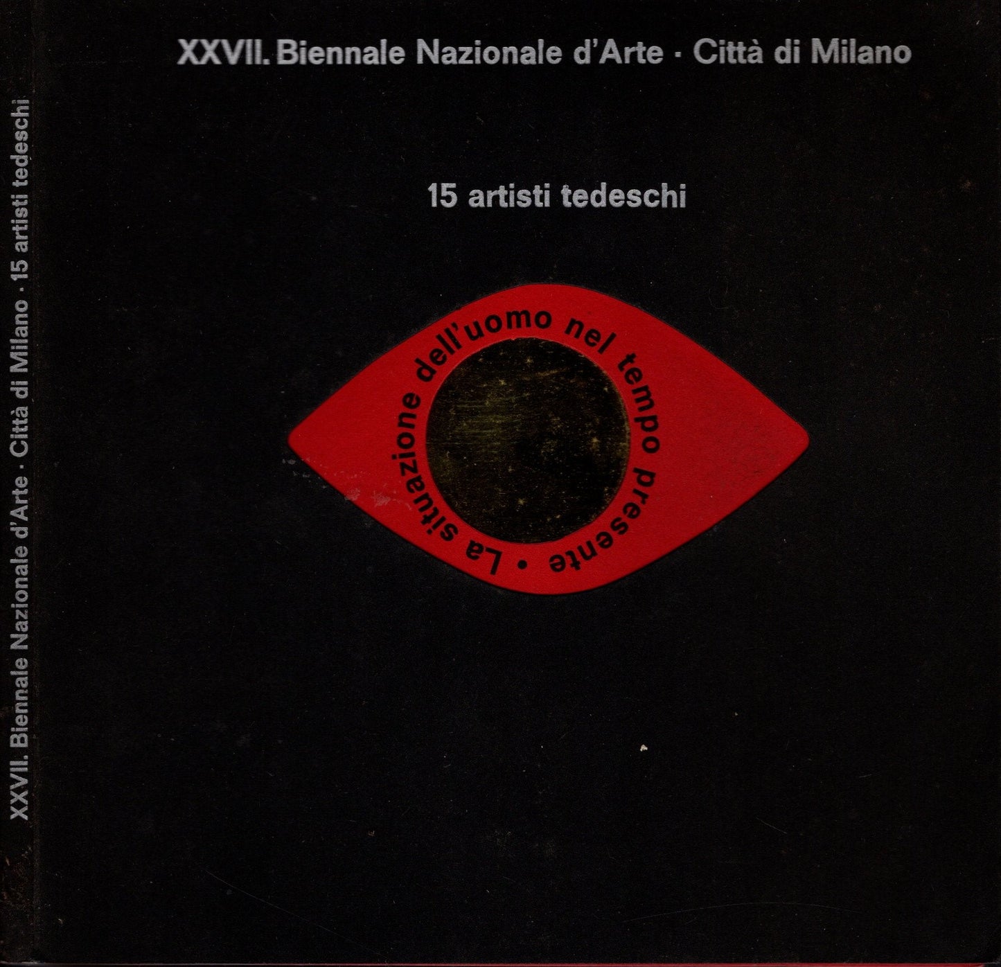 Catalogo XXVII Biennale Nazionale D’arte Città Di Milano Quindici Artisti Tedeschi