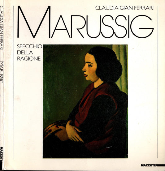 Piero Marussig: specchio della ragione