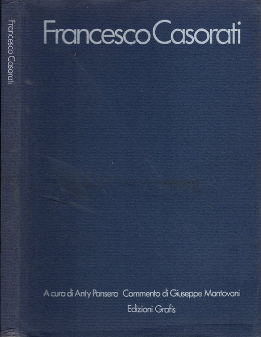 Francesco Casorati. (Torino 1934) Rilevamenti nella terza generazione del '900