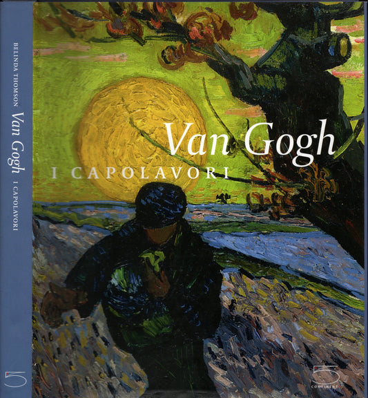 Van Gogh. I capolavori. Ediz. illustrata
