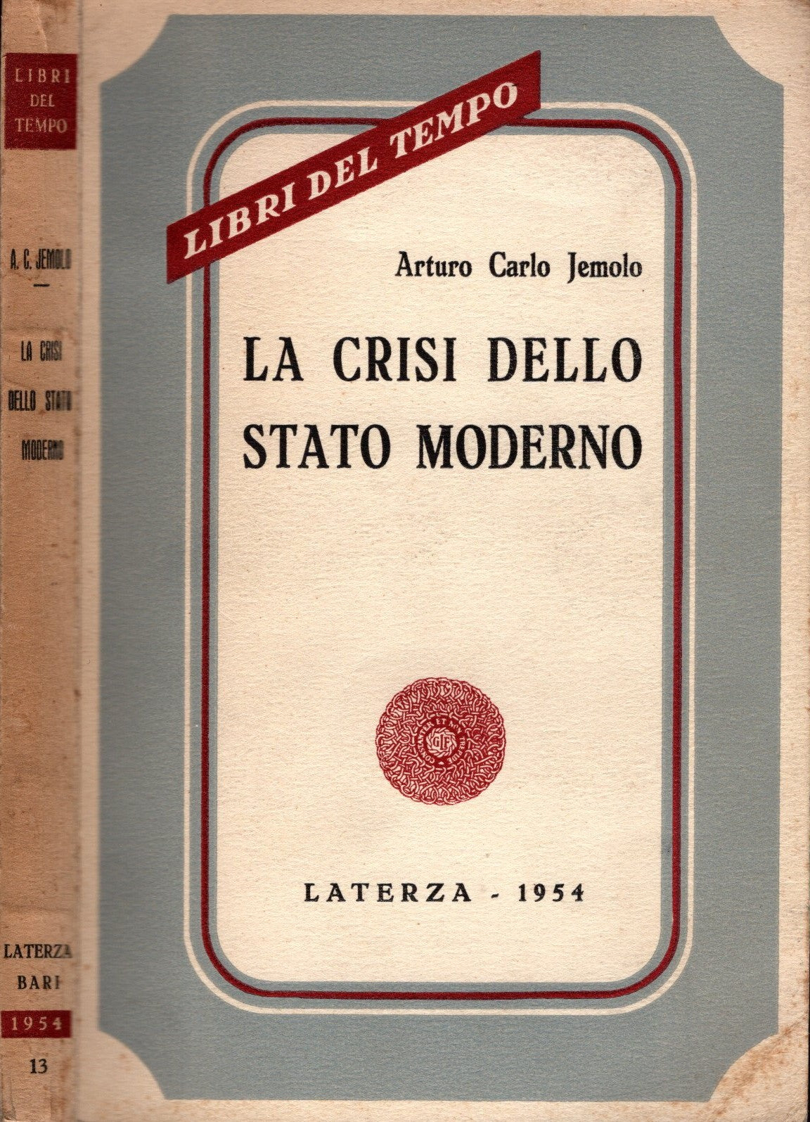 La crisi dello stato moderno di Arturo Carlo Jemolo