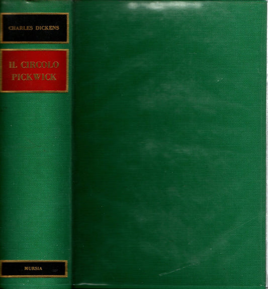 Documenti postumi del Circolo Picwick 1837 di Charles Dickens