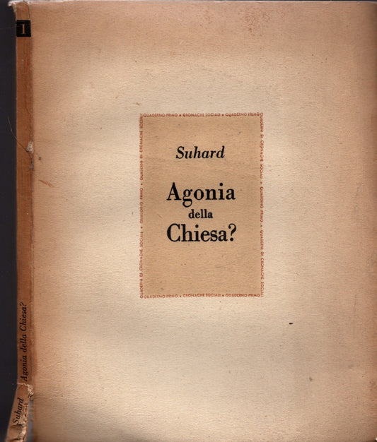 Agonia della Chiesa? di Emmanuele Suhard