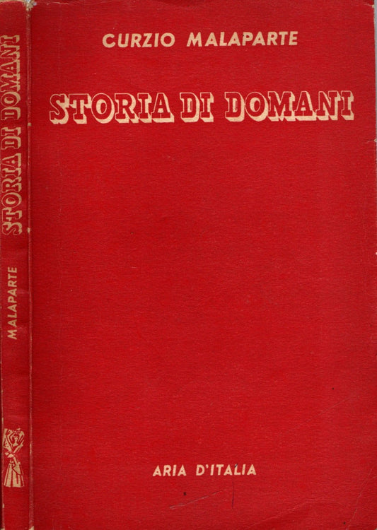 Storia di Domani di Curzio Malaparte
