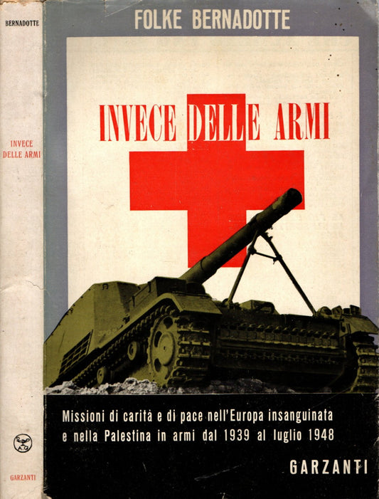 Invece delle armi di Folke Bernadotte