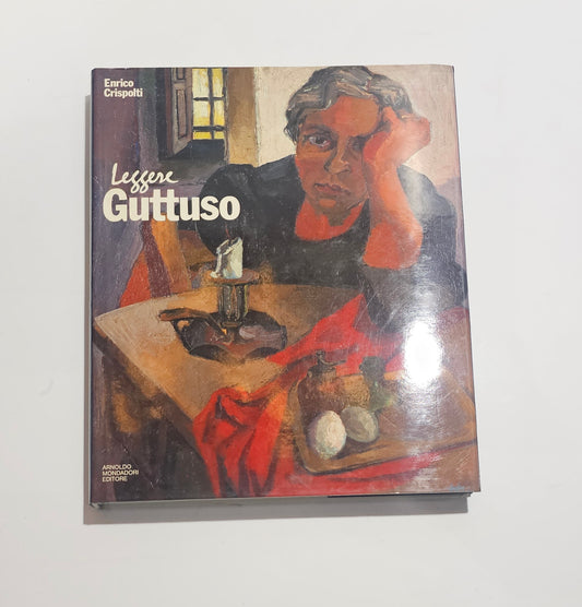 Libro Leggere Guttuso Enrico Crispolti Mondadori Copertina