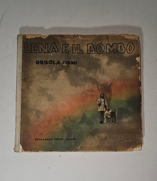 Lena e il Bombo Orsola Nemi libro vintage illustrato Rosa Ballo da restaurare - IOLIBROCARMINE