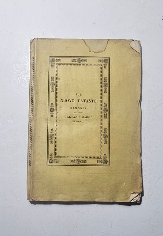 Sul Nuovo Catasto Gaetano Maggi Brescia 1845 iolibrocarmine
