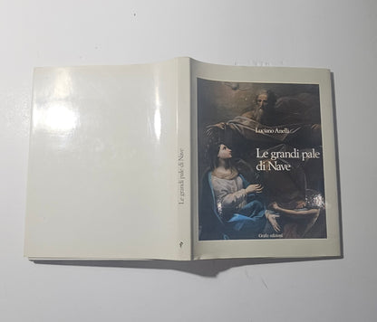Copertina del libro Le Grandi Pale di Nave di Luciano Anelli io libro carmine