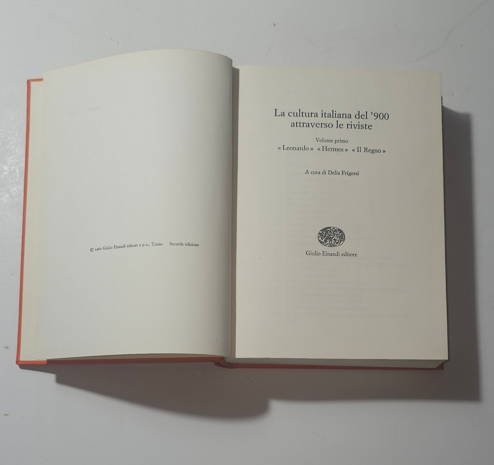 Frontespizio del libro La cultura italiana del 900 attraverso le riviste Leonardo Hermes Il regno io libro carmine