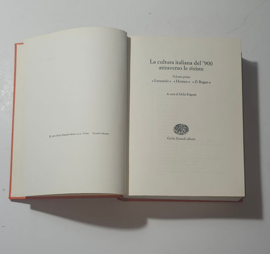 Frontespizio del libro La cultura italiana del 900 attraverso le riviste Leonardo Hermes Il regno io libro carmine