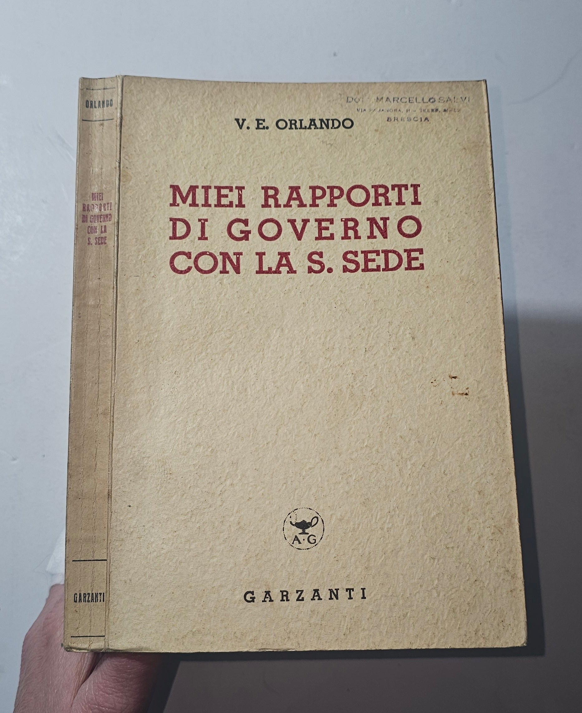 iolibrocarmine copertina libro Miei Rapporti di Governo con la S Sede V E Orlando Garzanti