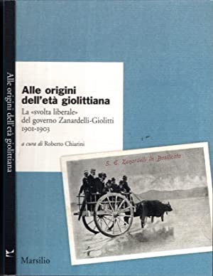 Alle origini dell'età giolittiana. La «svolta liberale» del governo Zanardelli-Giolitti 1901-1903 - IOLIBROCARMINE