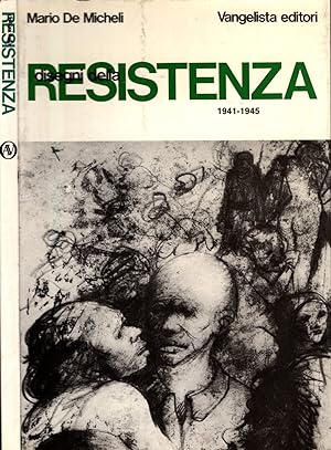 DISEGNI DELLA RESISTENZA 1941-1945 - MARIO DE MICHELI