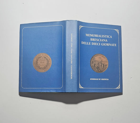 copertina memorialistica bresciana delle dieci giornate iolibrocarmine