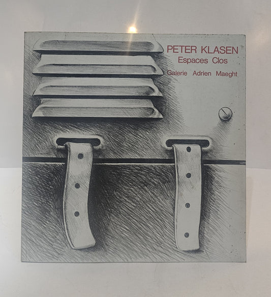 Peter Klasen – Espaces Clos | Galerie Adrien Maeght | Catalogo mostra