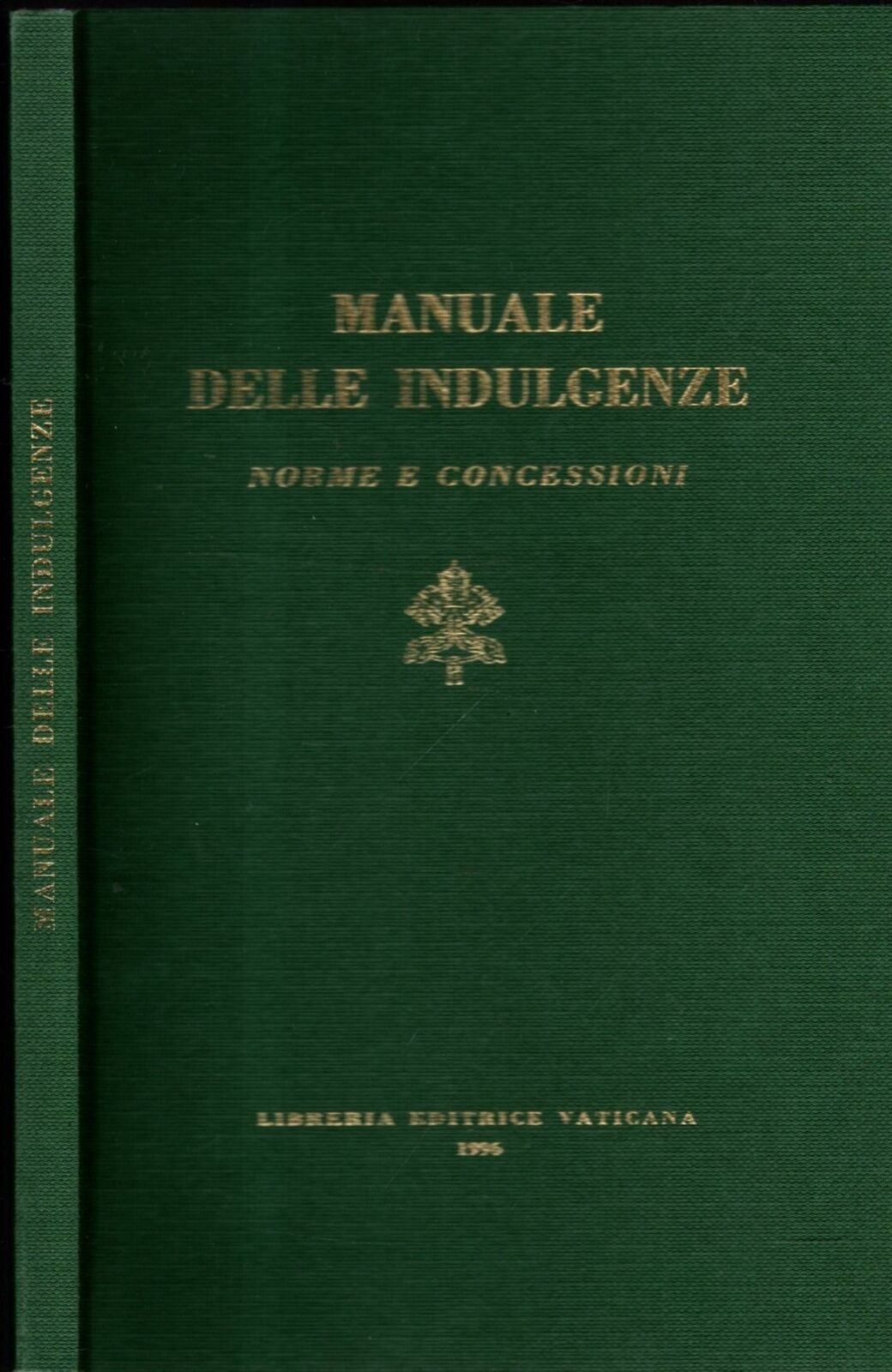 Manuale delle indulgenze: Norme e concessioni