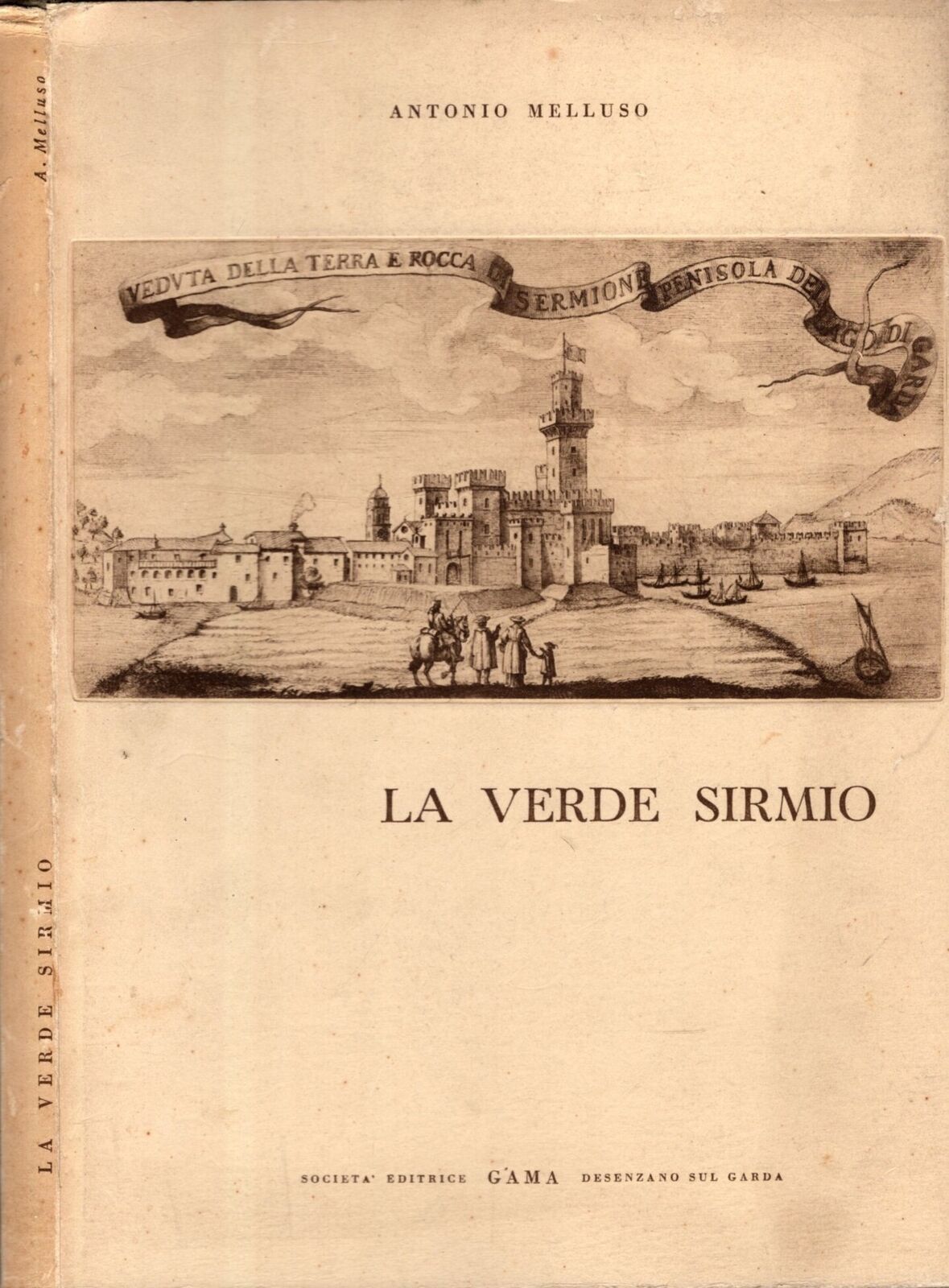 LA VERDE SIRMIO*CENNI STORICI. ANTONIO MELLUSO