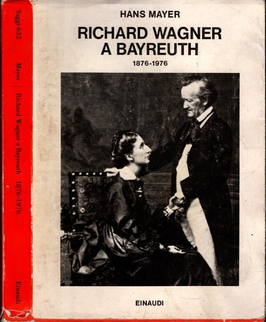 Richard Wagner a Bayreuth (1876-1976)