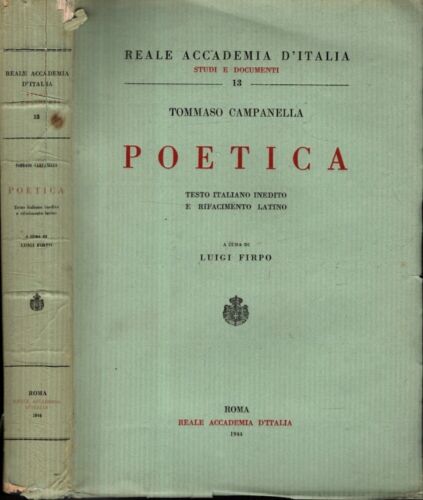 POETICA TESTO ITALIANO INEDITO E RIFACIMENTO LATINO - TOMMASO CAMPANELLA