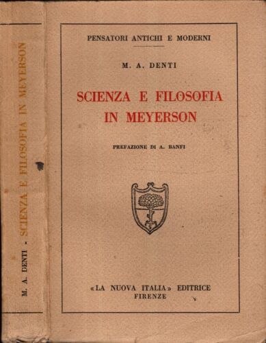 SCIENZA E FILOSOFIA IN MEYERSON - M.A. DENTI