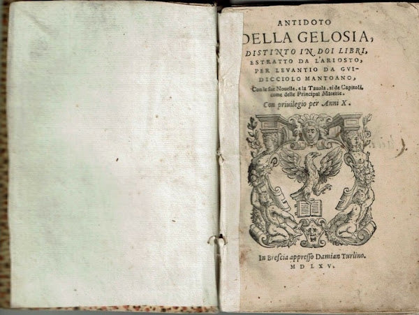 Antidoto della gelosia, distinto in doi libri, estratto dall'Ariosto per Levantio da Guidocciolo Mantoano