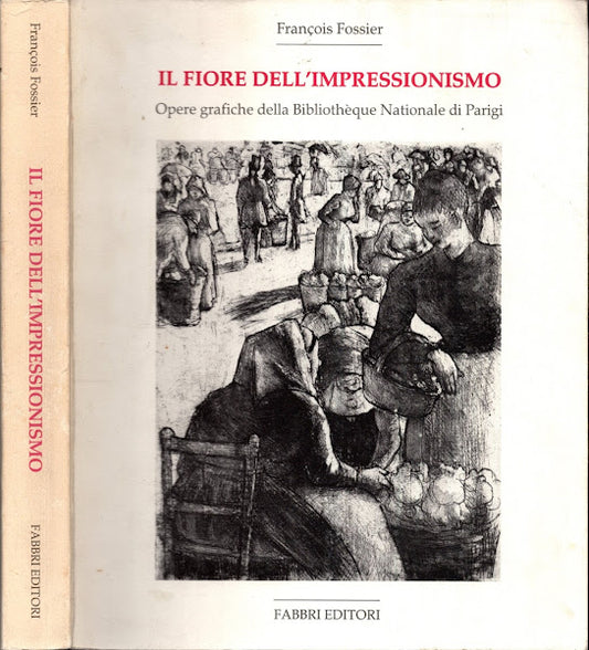 IL FIORE DELL'IMPRESSIONISMO