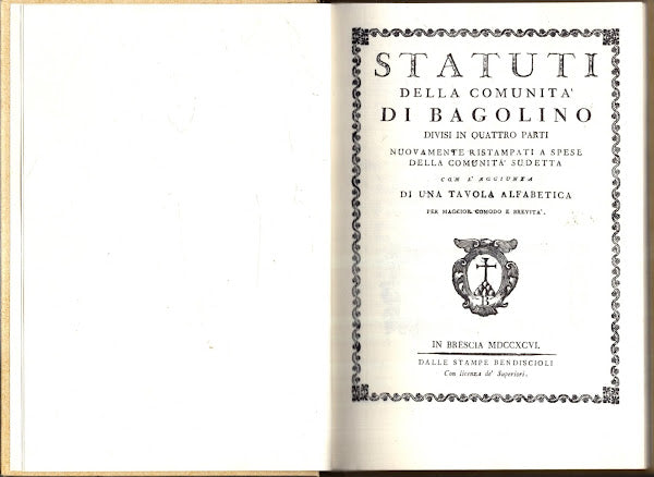 Statuti Della Comunità Di Bagolino Divisi In Quattro Parti Nuovamenti Ristampati A Spese Della Comunità Suddetta** Aa.Vv. **