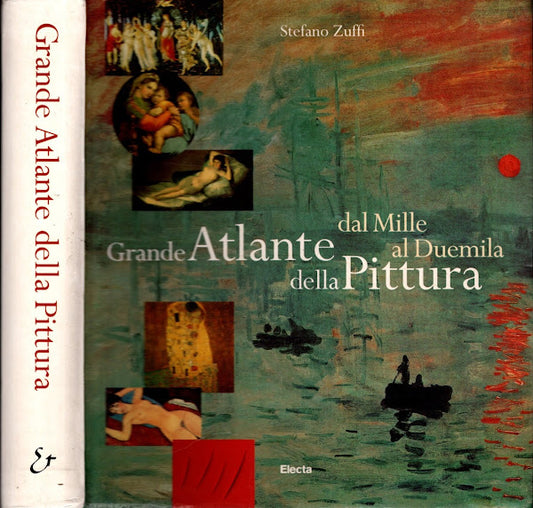 Grande atlante della pittura. Dal Mille al Duemila. Ediz. illustrata