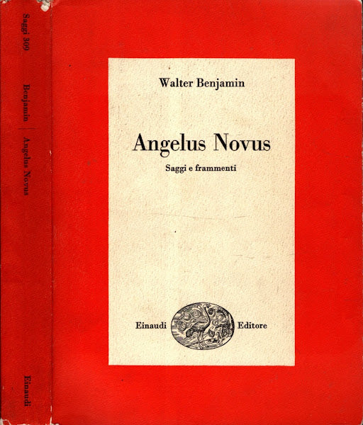 Angelus Novus Saggi e frammenti - Walter Benjamin