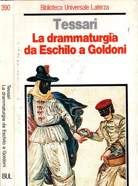 La drammaturgia da Eschilo a Goldoni