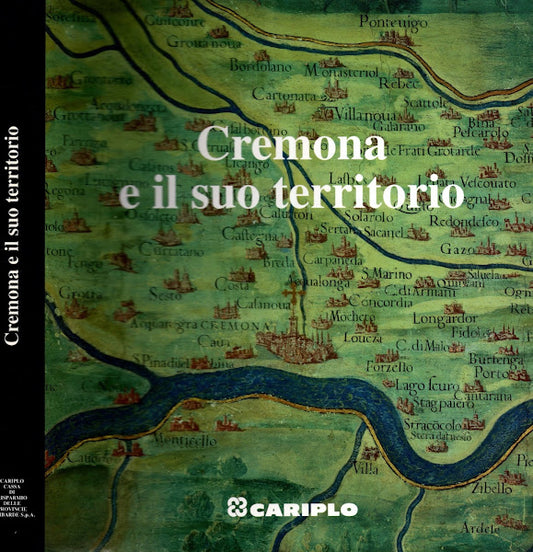Cremona E Il Suo Territorio**