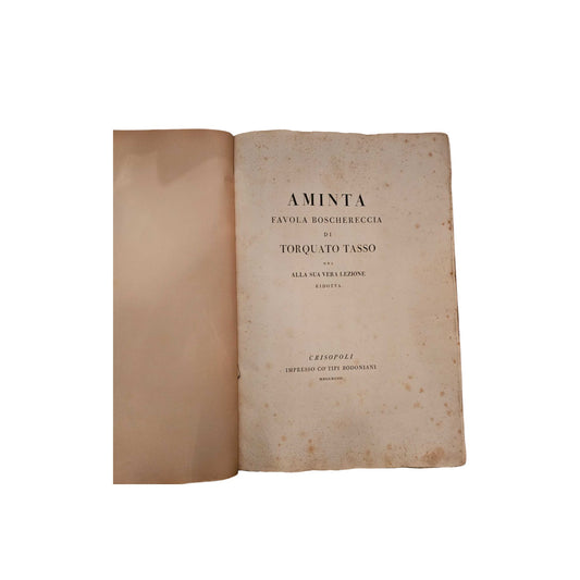Aminta favola boschereccia di Torquato Tasso ora alla sua vera lezione ridotta Bodoniani