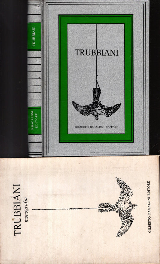 Valeriano Trubbiani. Monografia - IOLIBROCARMINE