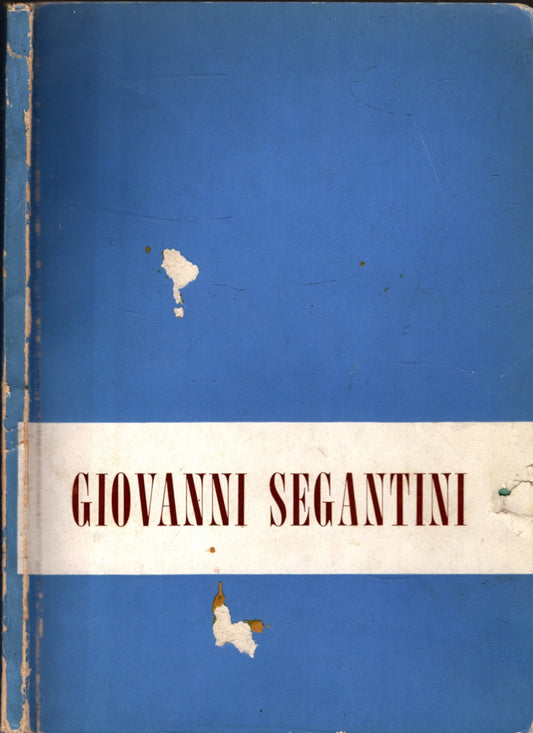 Mostra commemorativa di Giovanni Segantini - IOLIBROCARMINE